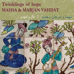 Pochette de Twinklings of Hope de Marjan Vahdat - Mahsa Vahdat