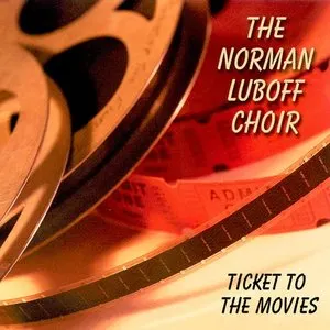 Pochette de Ticket to the Movies de The Norman Luboff Choir