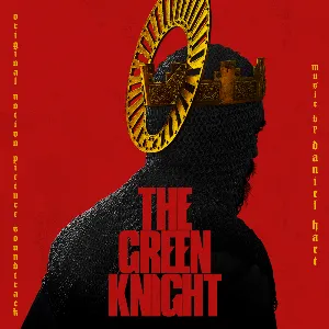 Pochette de The Green Knight: Original Motion Picture Soundtrack de Daniel Hart