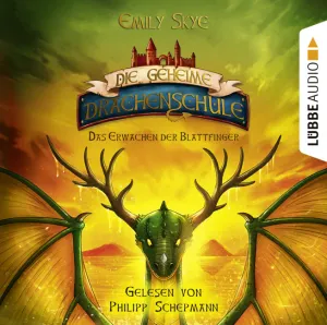 Pochette de Die geheime Drachenschule - Das Erwachen der Blattfinger de Philipp Schepmann