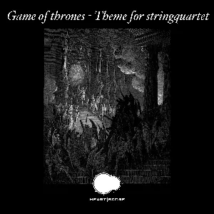 Pochette Game of Thrones: Theme for Stringquartet