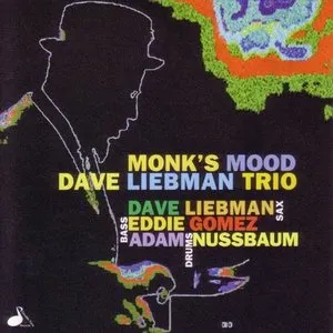 Pochette de Monk's Mood de David Liebman