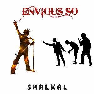 Pochette de Envious SO de SHALKAL