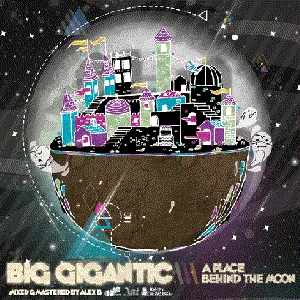 Pochette de A Place Behind the Moon de Big Gigantic