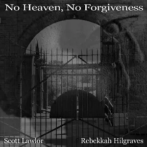 Pochette de No Heaven, No Forgiveness de Scott Lawlor
