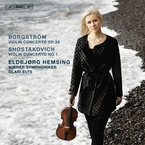 Pochette Borgström: Violin Concerto, op. 25 / Shostakovich: Violin Concerto no. 1