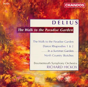 Pochette The Walk To A Paradise Garden / Dance Rhapsody 1 & 2 / In A Summer Garden / North Country Sketches