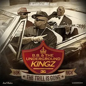 Pochette de B.B. & The Underground Kingz: The Trill Is Gone de Amerigo Gazaway