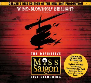 Pochette The Definitive Miss Saigon Live Recording (Complete Recording of the new 2014 Production)