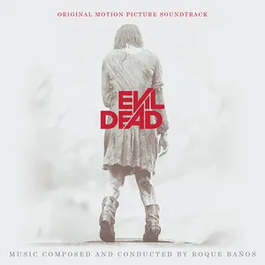 Pochette de Evil Dead: Original Motion Picture Soundtrack de Roque Baños