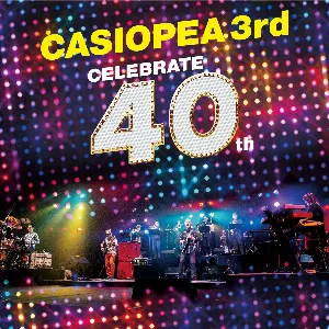Pochette de Celebrate 40th Live de Casiopea