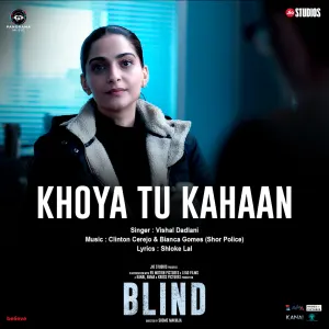 Pochette de Khoya Tu Kahaan (From “Blind”) de Shor Police