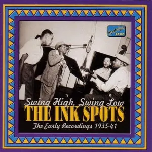 Pochette de Swing High, Swing Low: The Early Recordings 1935-41 de The Ink Spots