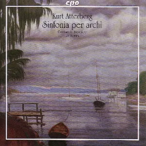 Pochette de Sinfonia per archi de Kurt Atterberg - Ulf Wallin