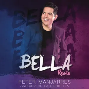 Pochette de Bella (remix) de Peter Manjarrés - Juancho de la Espriella