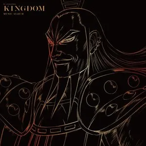 Pochette de TVアニメ「キングダム」第4シリーズ Original Sound Track de KOHTA YAMAMOTO - Hiroyuki Sawano