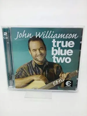 Pochette de True Blue Two de John Williamson