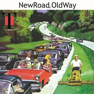 Pochette de New Road, Old Way de T‐SQUARE