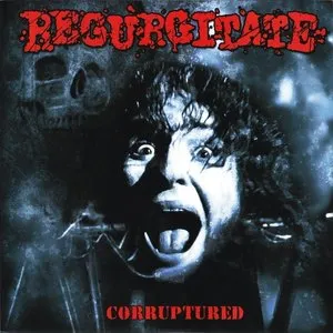 Pochette de Corruptured / [untitled] de Regurgitate