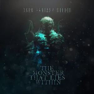 Pochette de The Monster That Lies Within de Dark Fantasy Studio