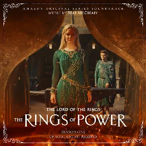 Pochette The Lord of the Rings: The Rings of Power (Season One, Episode Eight: Alloyed - Amazon Original Series Soundtrack)