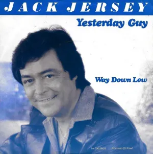 Pochette de Yesterday Guy / Way Down Low de Jack Jersey