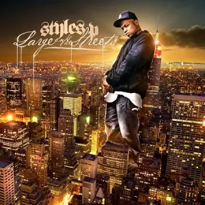 Pochette de Large On The Streets de Styles P