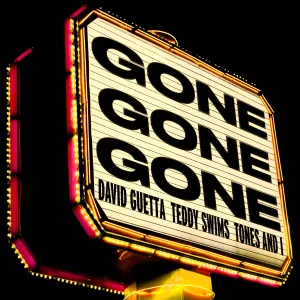 Pochette de Gone Gone Gone de David Guetta - Teddy Swims - Tones and I