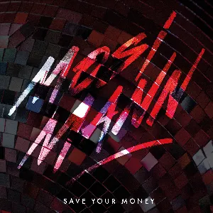 Pochette de Save Your Money de Mosimann