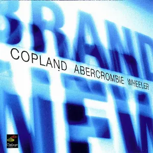Pochette de Brand New de Marc Copland - John Abercrombie - Kenny Wheeler