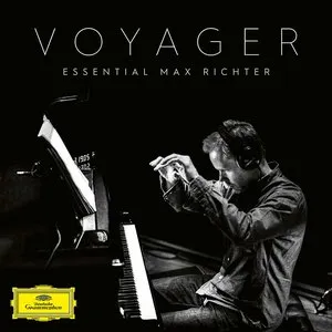 Pochette de Voyager: Essential Max Richter de Max Richter