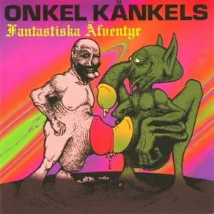 Pochette de Onkel Kånkels fantastiska äfventyr de Onkel Kånkel & His Kånkelbär