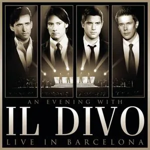 Pochette An Evening with Il Divo: Live in Barcelona