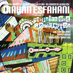 Pochette de Harpsichord Concertos de Mahan Esfahani - Bohuslav Martinů - Symfonický orchestr Českého rozhlasu