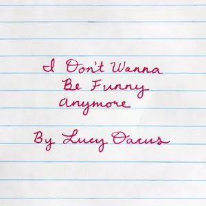 Pochette de I Don't Wanna Be Funny Anymore de Lucy Dacus