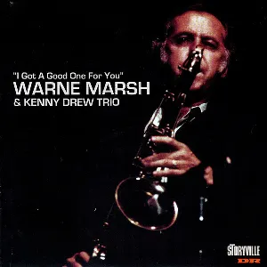 Pochette de "I Got A Good One For You" de Warne Marsh