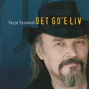 Pochette de Det go'e liv de Terje Tysland