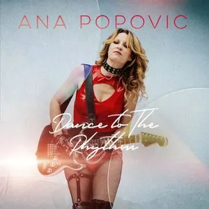 Pochette de Dance to the Rhythm de Ana Popović