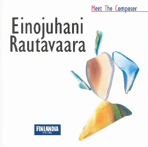 Pochette de Meet the Composer: Einojuhani Rautavaara de Einojuhani Rautavaara