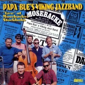 Pochette de Live at Mosebacke, Stockholm de Papa Bue’s Viking Jazzband