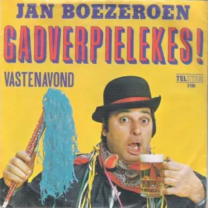 Pochette de Gadverpielekes! / Vastenavond de Jan Boezeroen
