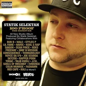 Pochette de 100 Proof: The Hangover de Statik Selektah