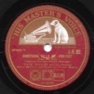 Pochette de Something Tells Me / I'm Gonna Salt Away Some Sugar (For My Sugar and Me) de Fats Waller and His Rhythm