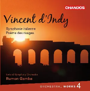 Pochette de Orchestral Works 4: Symphonie italienne / Poème des rivages de Vincent d’Indy - Rumon Gamba - Sinfóníuhljómsveit Íslands