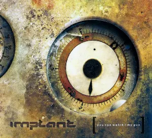 Pochette de You Can Watch / My Gun de Implant
