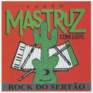 Pochette de Rock do Sertão de Mastruz com Leite