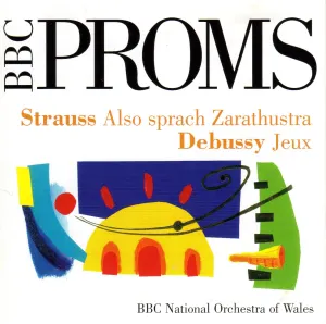 Pochette de BBC Proms: Strauss, Szymanowski & Debussy de BBC National Orchestra of Wales - Richard Strauss - Claude Debussy - Karol Szymanowski
