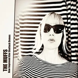 Pochette de New Improved Kim Shattuck Demos de The Muffs