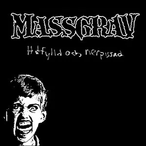 Pochette de Hatfylld och nerpissad de Massgrav