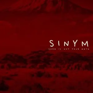 Pochette de Sinym (Sarz Is Not Your Mate) de Sarz